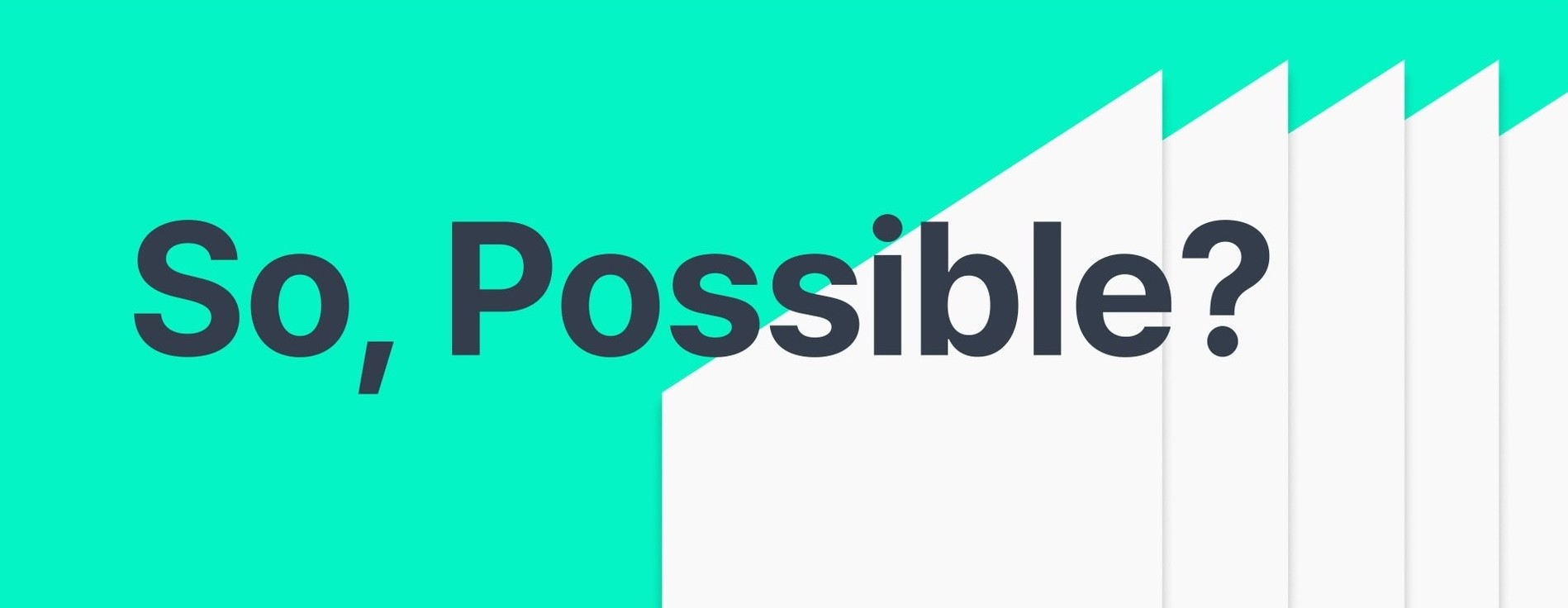 So, Possible? 문구가 적힌 체크리스트 결과 그래픽