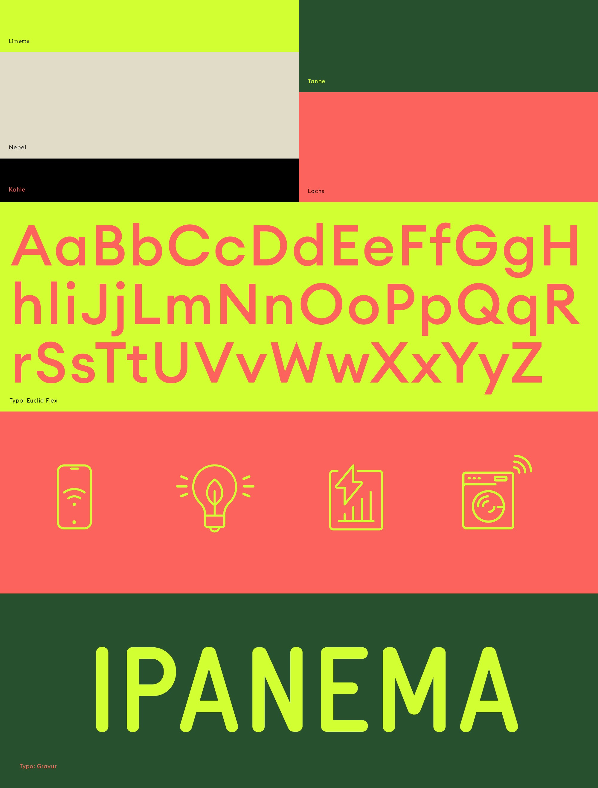 Folgende Farben wurden für das Projekt Ipanema ausgewählt, Limette, Nebel, Kohle, Tanne. Neon gelber Hintergrund mit roter Typographie. Der gelbe Schriftzug Ipanema ist auf einen grünen Hintergrund platziert. 