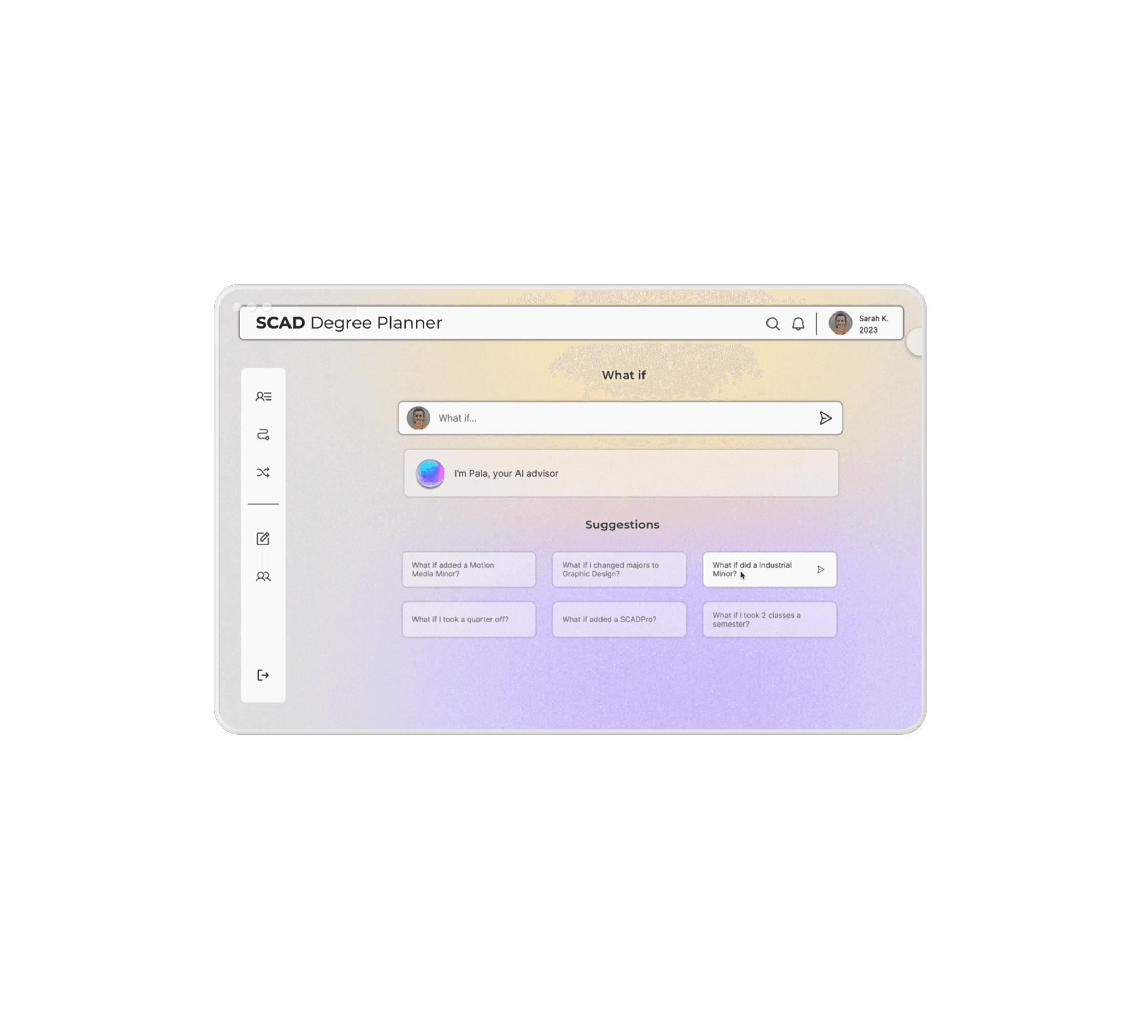 Explored future-facing planning through an AI-assisted “What-If” tool that allowed students to test scenarios, ask planning questions, and evaluate academic pathways.