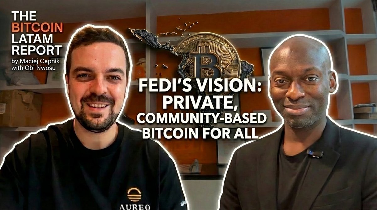 Two men smile at the camera for a podcast thumbnail. Text reads: 'The Bitcoin LATAM Report by Maciej Cepnik with Obi Nwosu — Fedi's Vision: Private, Community-Based Bitcoin for All.' A decorative Bitcoin coin graphic appears in the background.