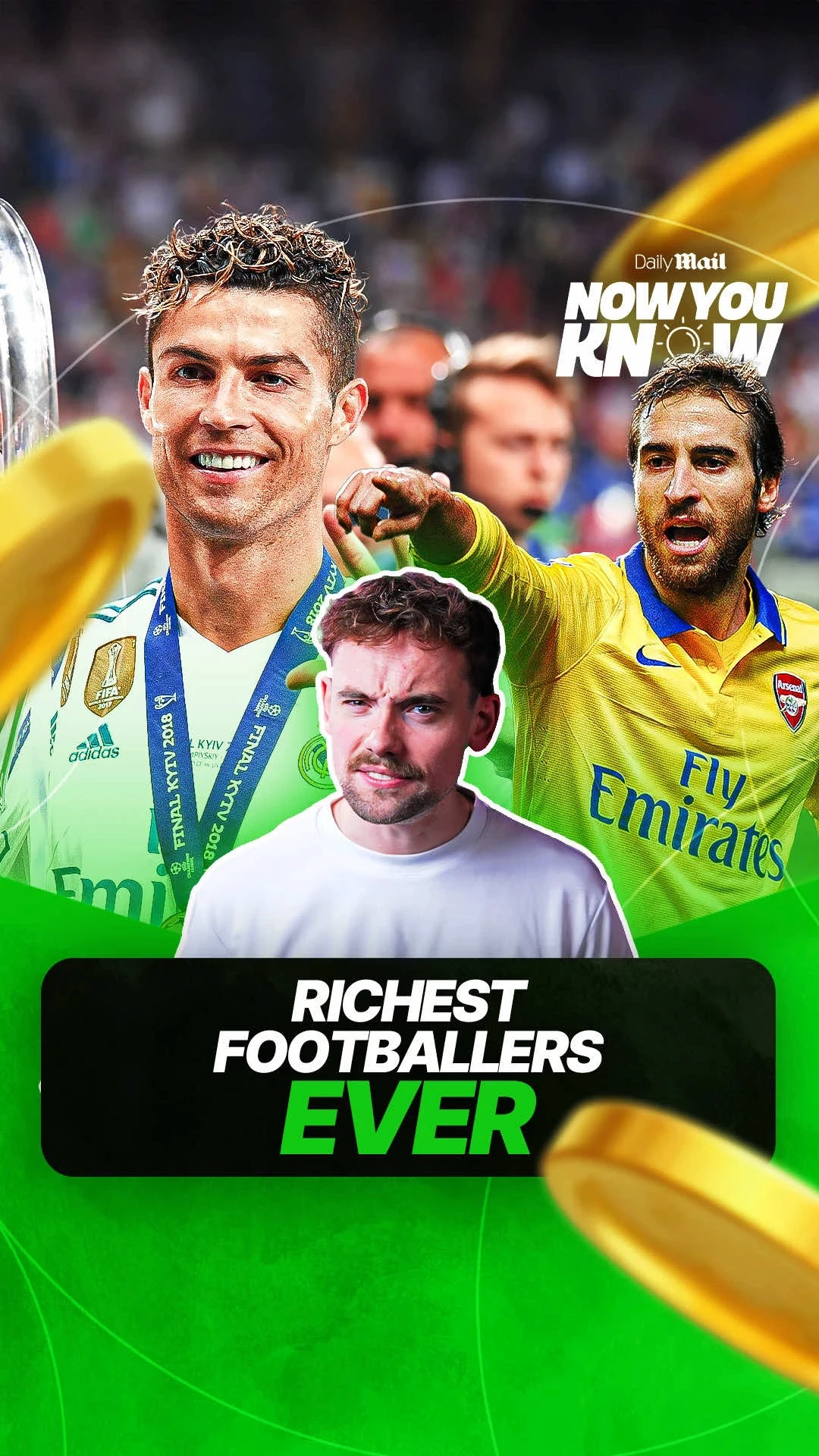 Daily Mail Now You Know poster featuring Cristiano Ronaldo, Mathieu Flamini, and a host discussing the richest footballers in history.