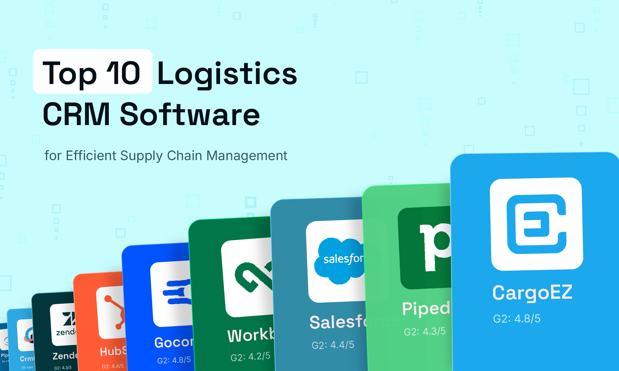 Top 10 Logistics CRM Software for Efficient Supply Chain Management