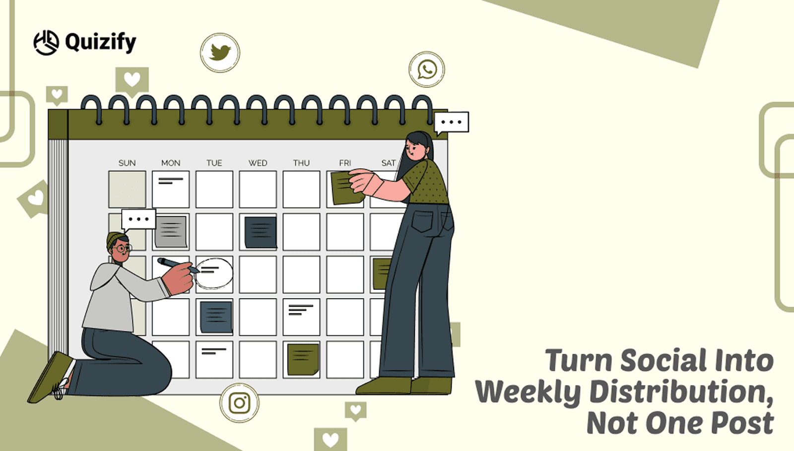 Turn social into weekly distribution, not one post | Quizify 