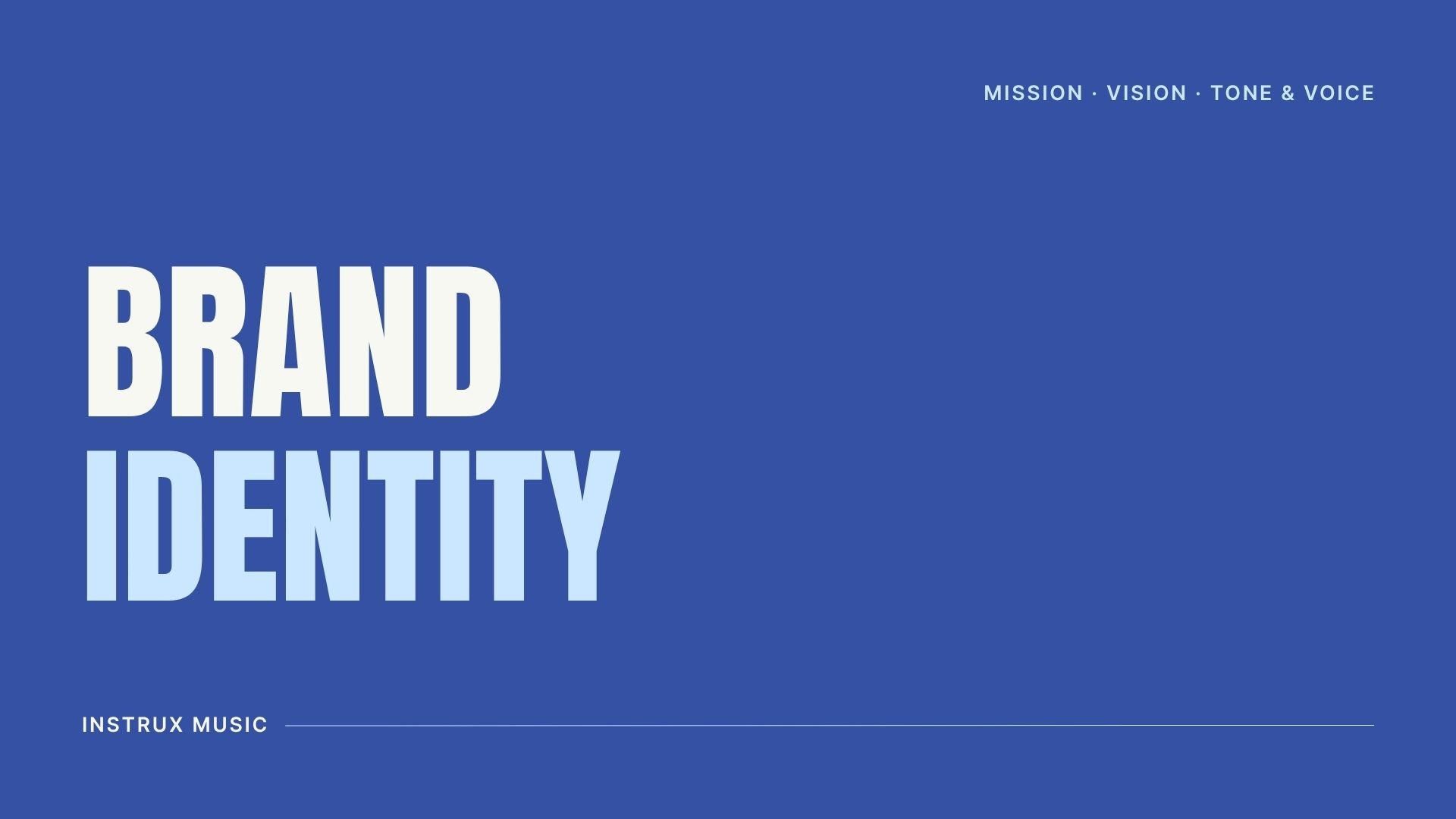 Instrux Music brand identity overview slide covering mission, vision, tone, and voice