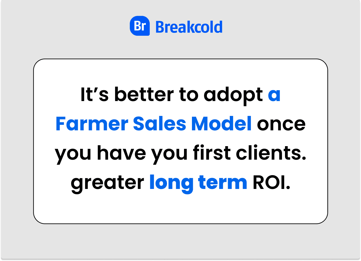 Hunter vs Farmer Sales ROI conclusion | Breakcold