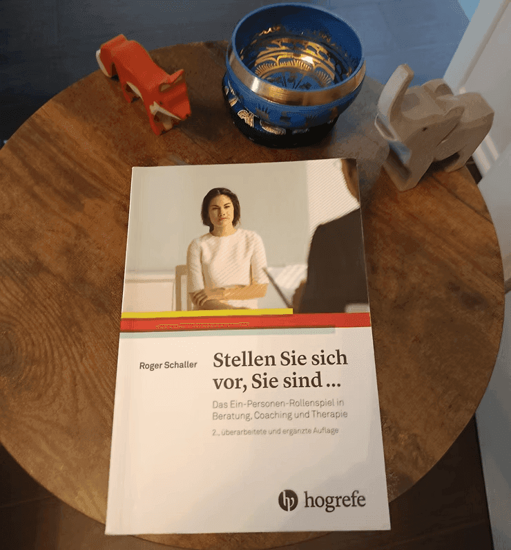 Buch "Stellen Sie sich vor, Sie sind..." von Roger Schaller. Beratung, Coaching, Therapie.