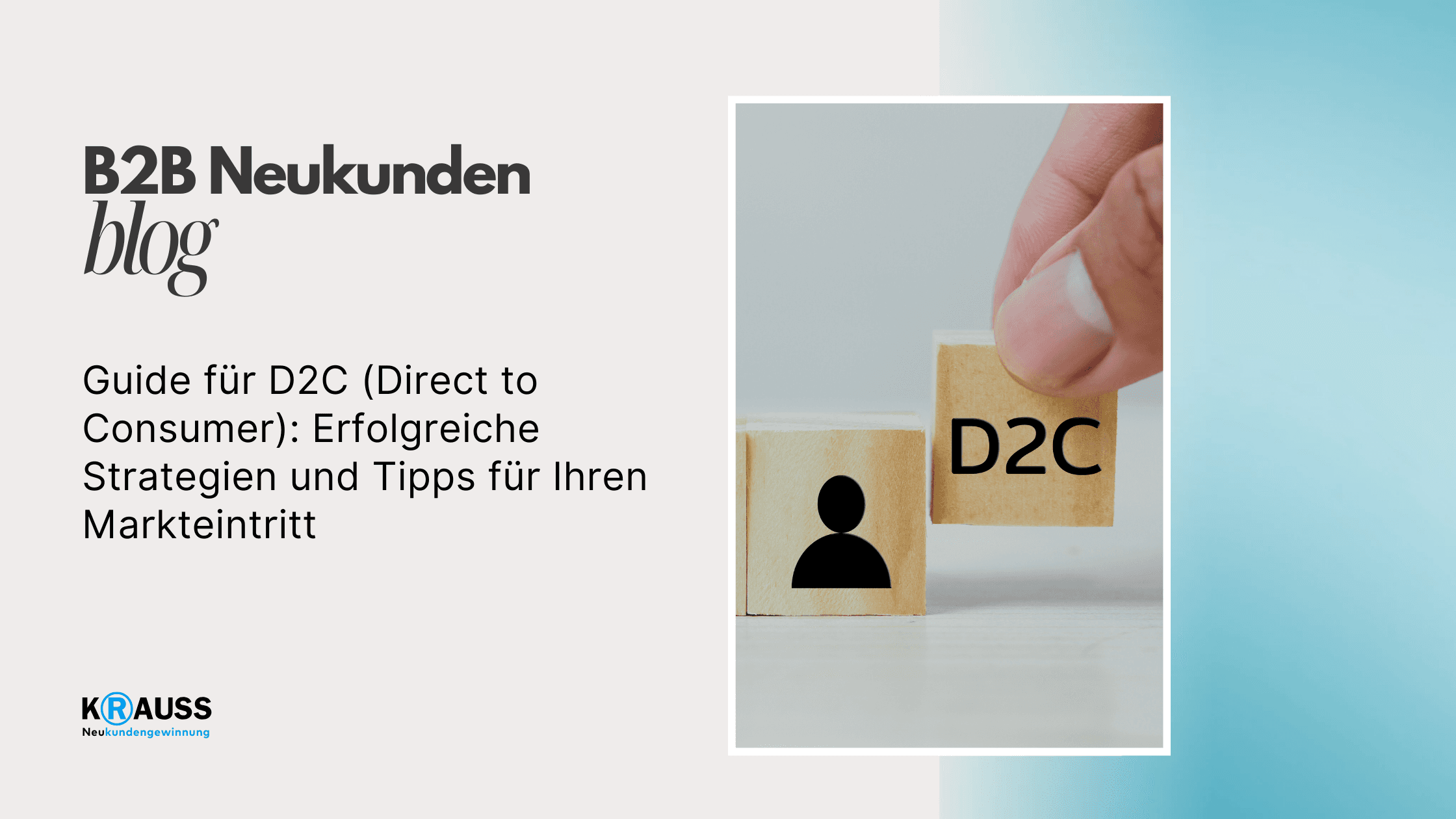 Guide für D2C (Direct to Consumer): Erfolgreiche Strategien und Tipps für Ihren Markteintritt