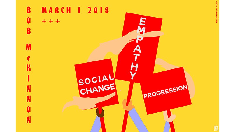 A yellow poster showing drawings of hands holding some red placards with the text: Social Change Empathy Progression. Bob McKinnon.