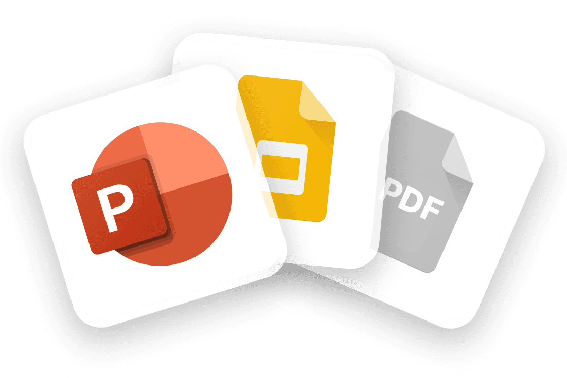 powerpoint, google slides, and pdf files