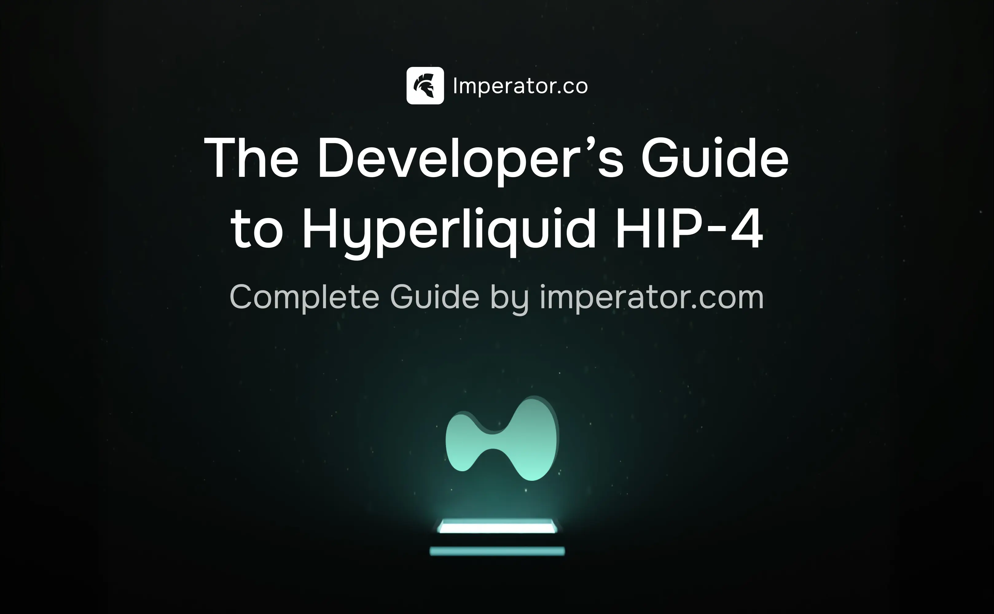 hyperliquid-hip-4-infrastructure-guide