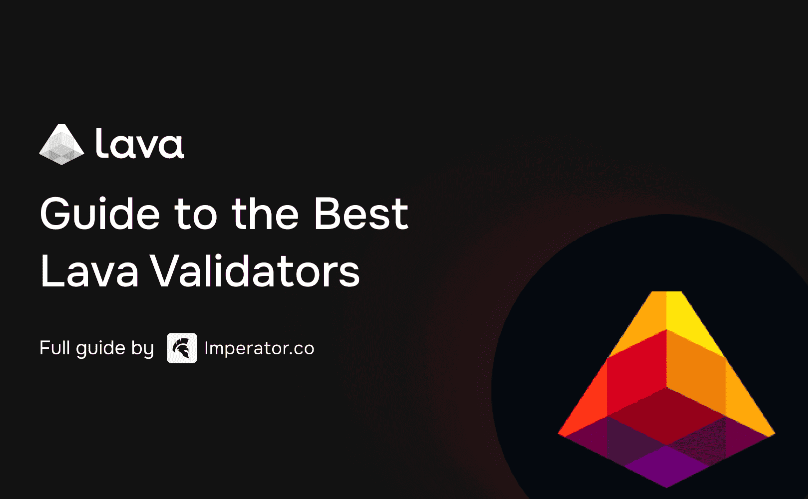 Guide to the Best Lava Validators