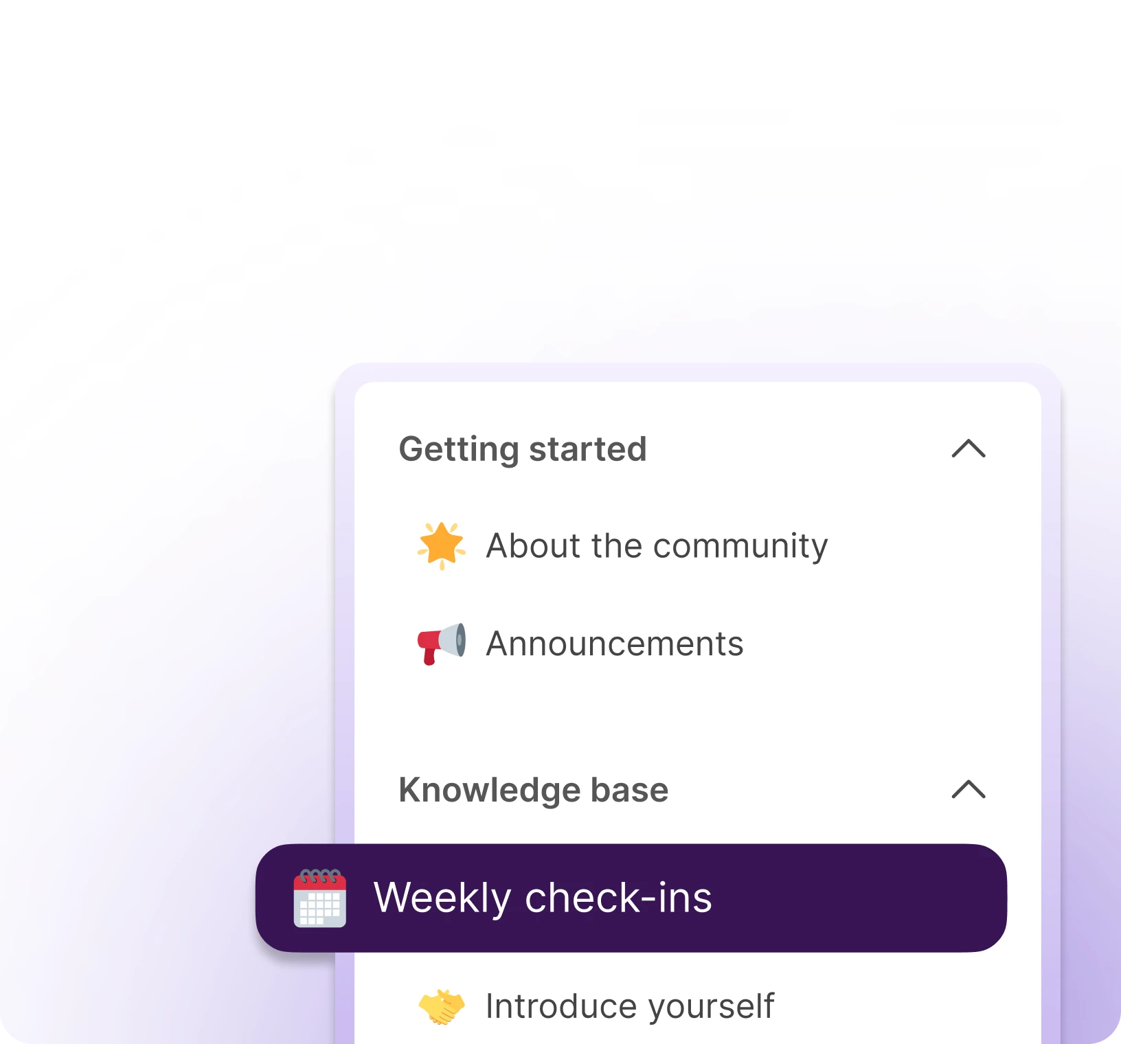 Community platform interface with forum channels such as announcements, knowledge base, and weekly check-ins to keep discussions organized.