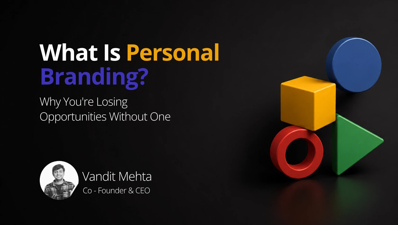 What Is Personal Branding? Why You're Losing Opportunities Without One