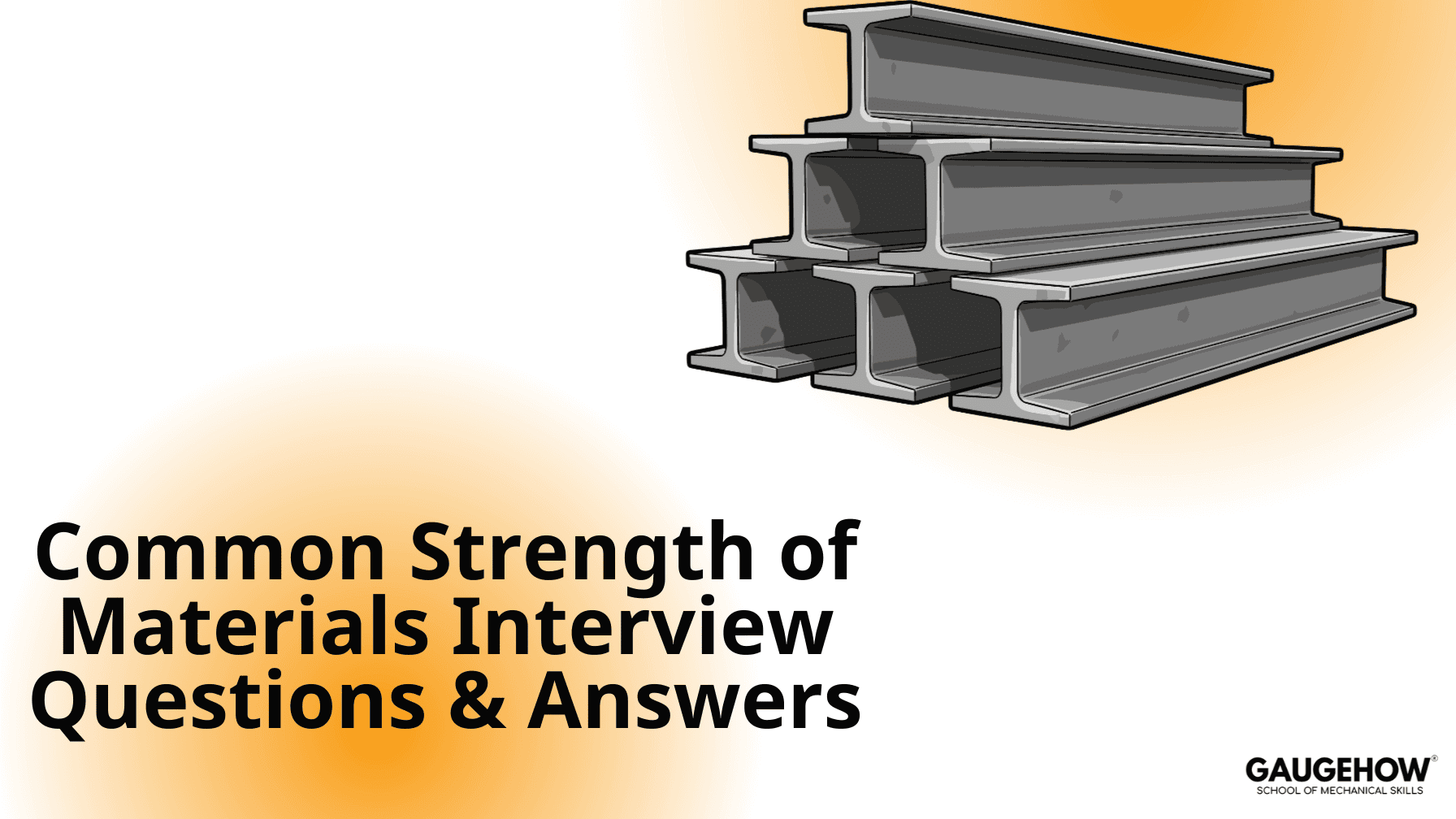 Strength of materials interview questions and answers