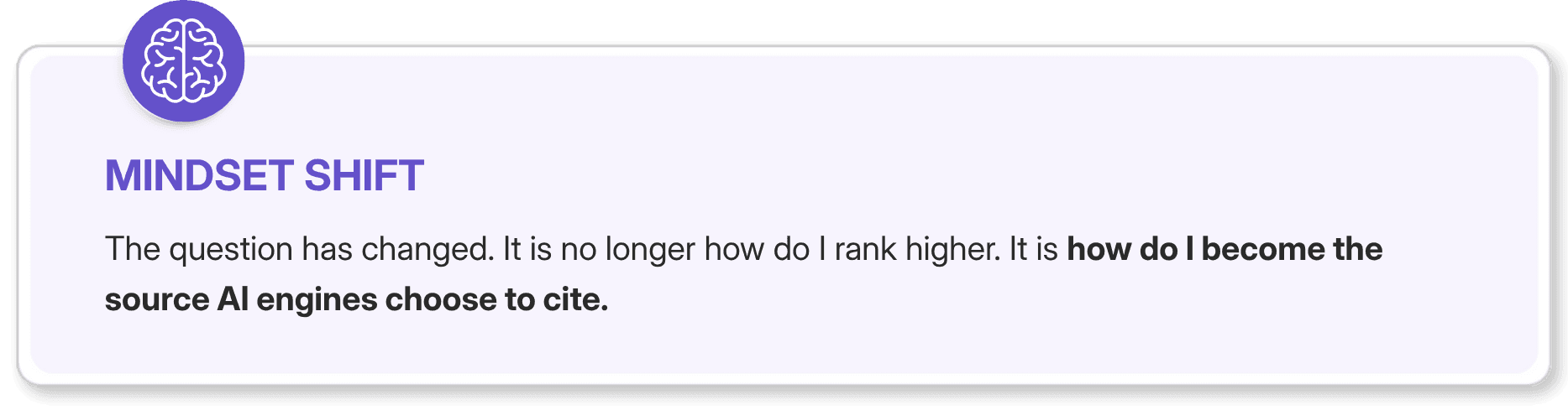 Mindset shift callout on becoming the source AI engines cite, not just ranking higher