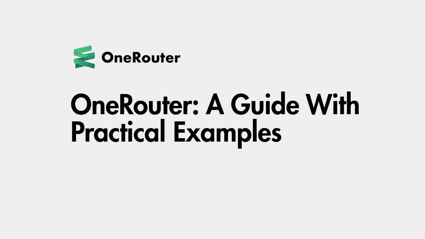 OneRouter Guide