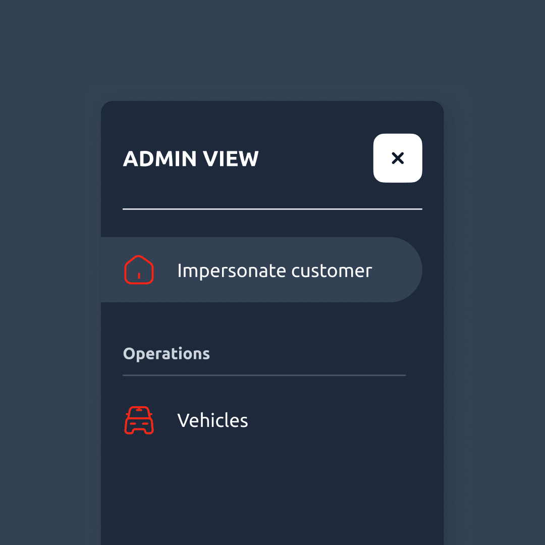 Admin view modal on dark navy background with options to impersonate a customer and access a Vehicles section under Operations, with a close button in the top right.