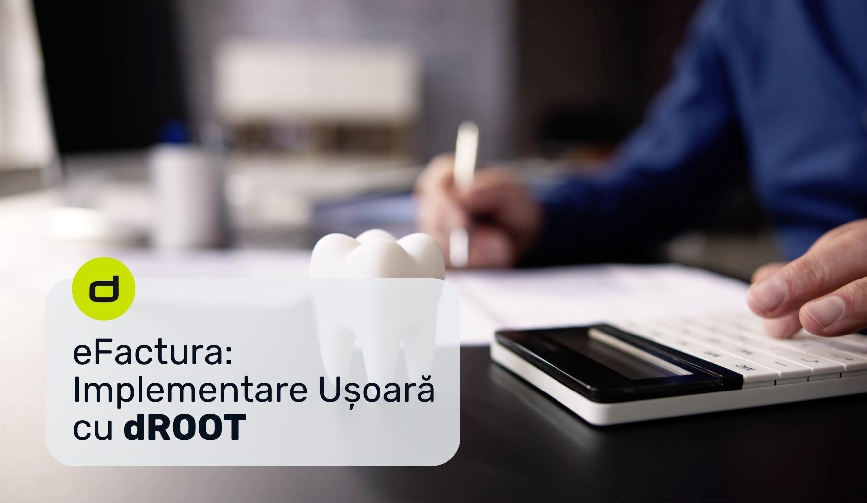 Soluția de facturare electronică, cu dROOT