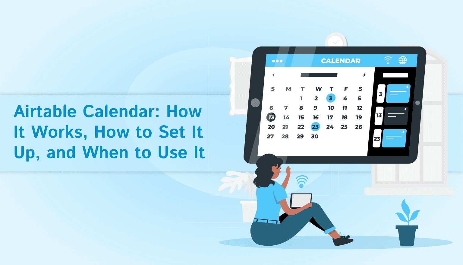 Airtable Calendar: How It Works, How to Set It Up, and When to Use It