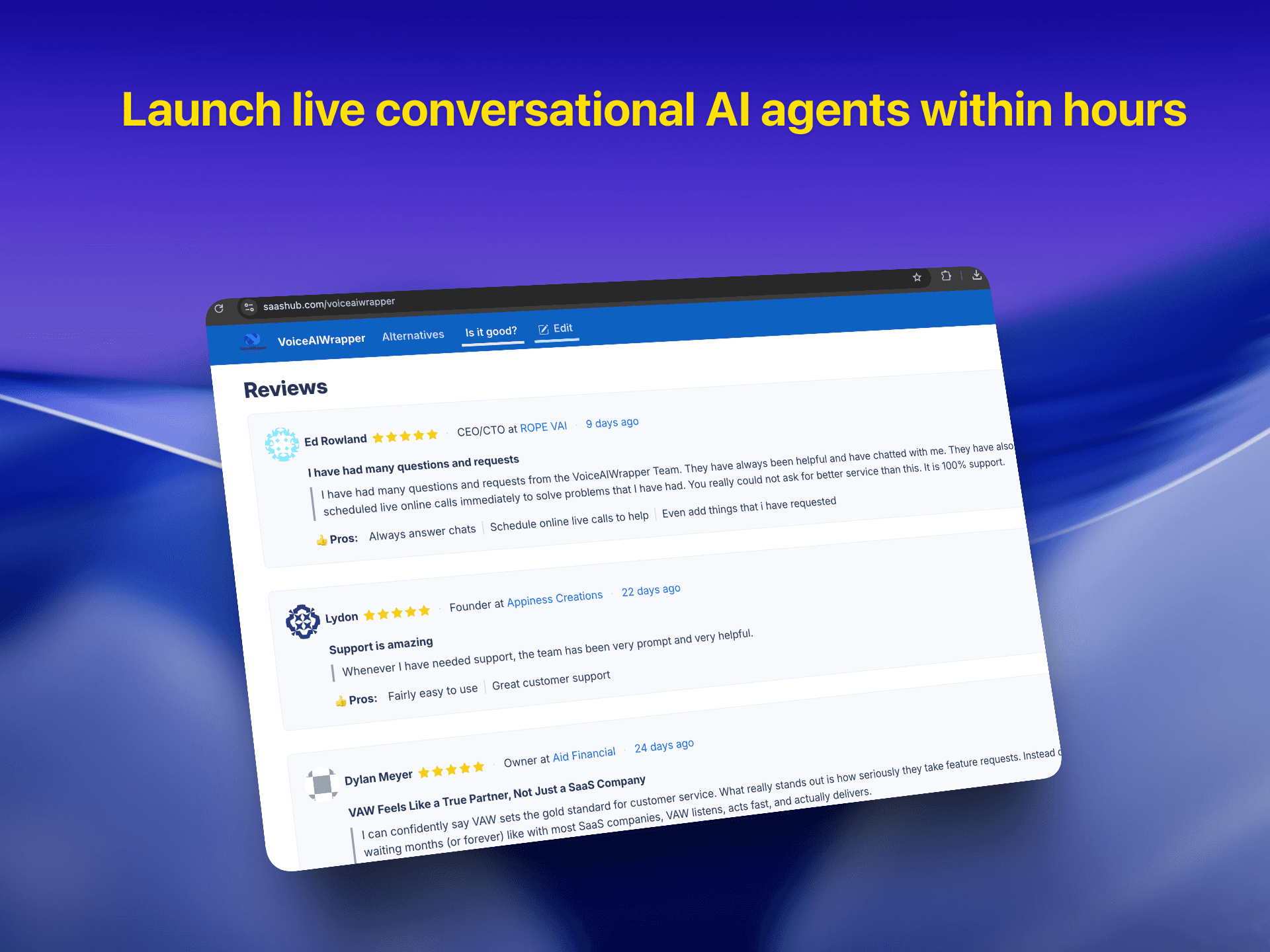 VoiceAIWrapper customer reviews page showing three 5-star testimonials praising quick launch, support, and ease of use features | VoiceAIWrapper