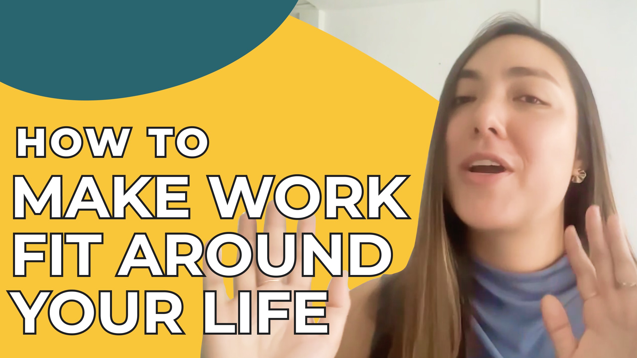 How to make work fit around your life as a freelancer