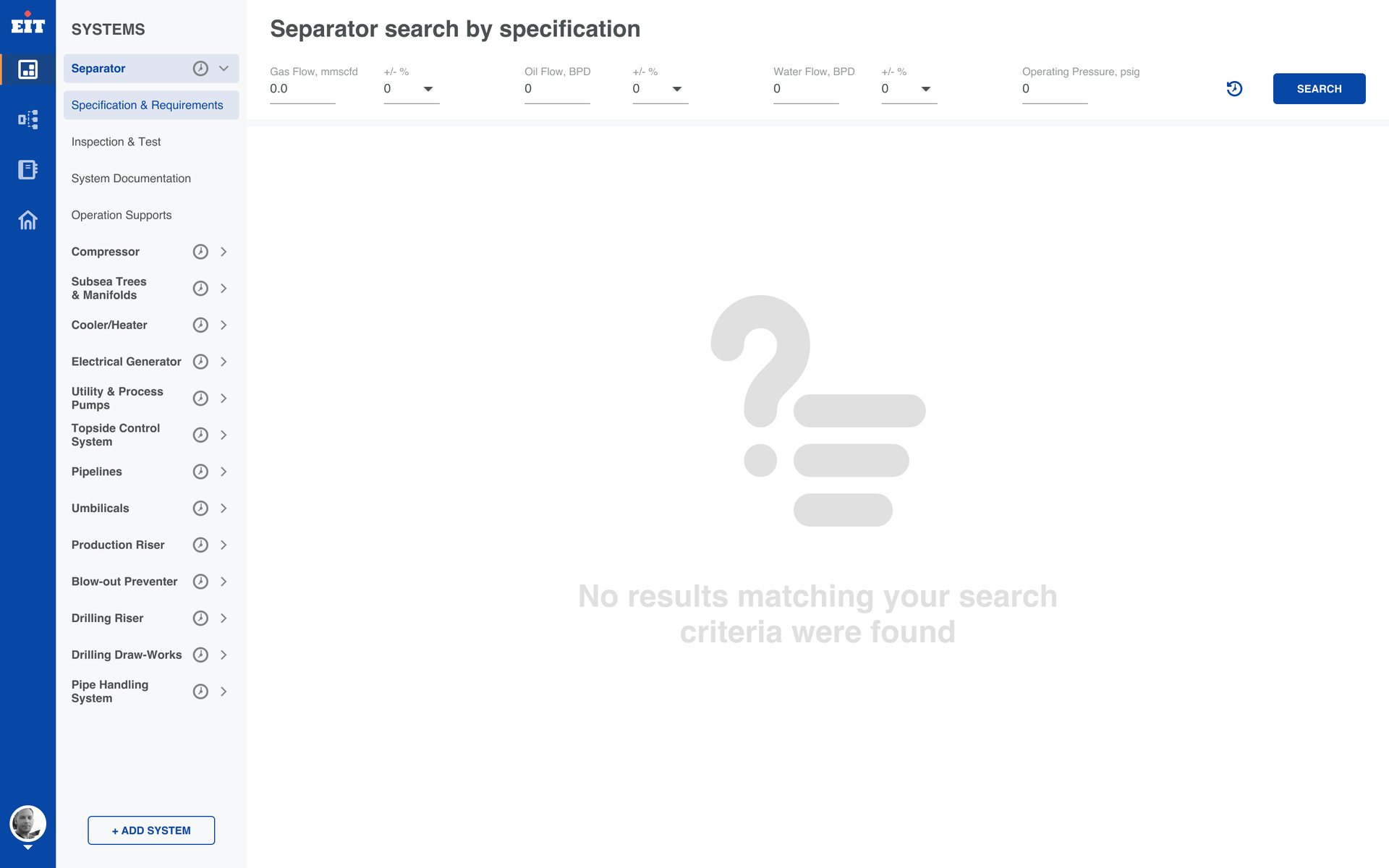 EIT, delivered design — Search: Search by specification: the buyer enters the process values the equipment has to meet.