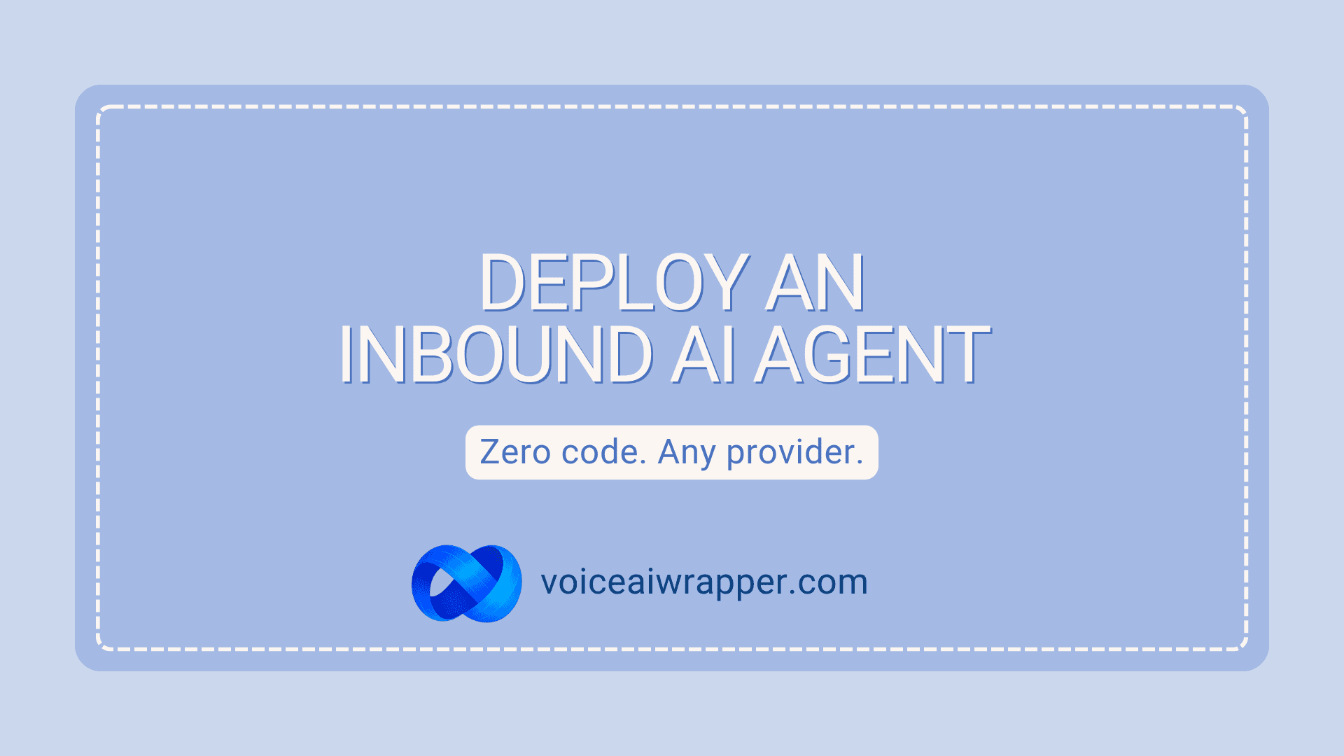Step-by-step guide to creating an inbound AI agent for incoming calls using VoiceAIWrapper's no-code platform | VoiceAIWrapper.