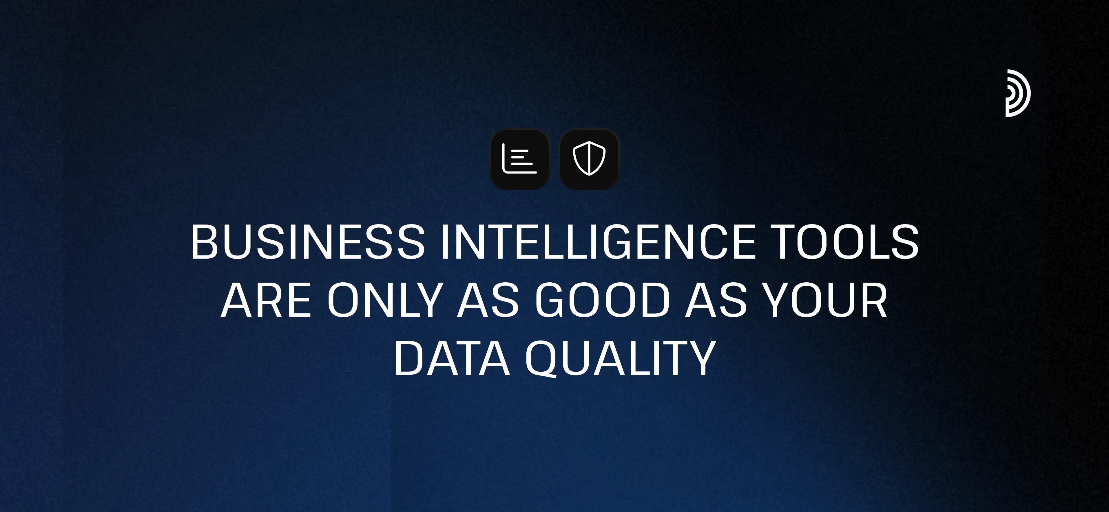 Business Intelligence-Tools hängen von der Datenqualität ab | digna