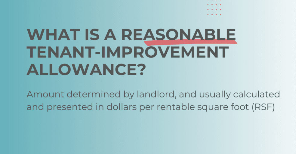 What Is a Reasonable Tenant Improvement Allowance