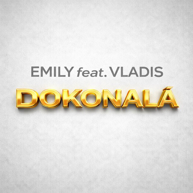 Cover singlu DOKONALÁ od Emily & Justice, Vladis