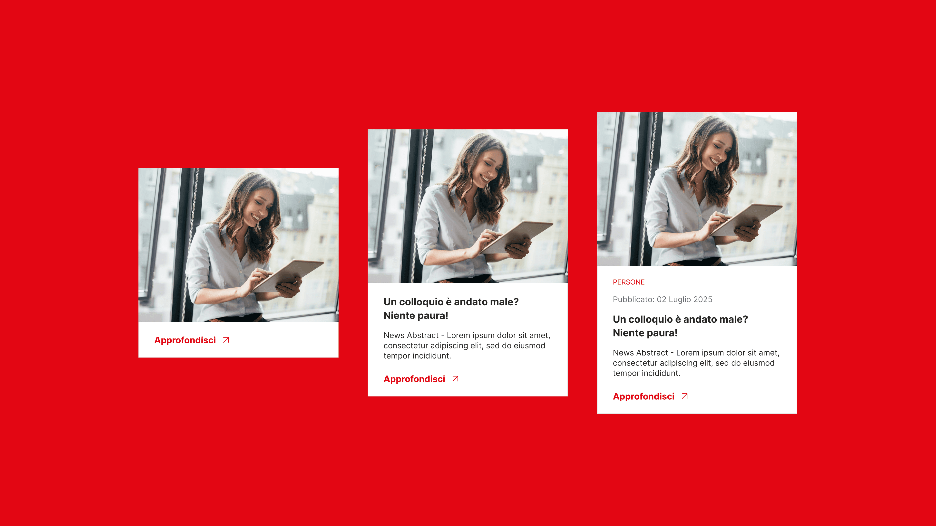 Tre versioni dello stesso componente UI mantengono la coerenza stilistica