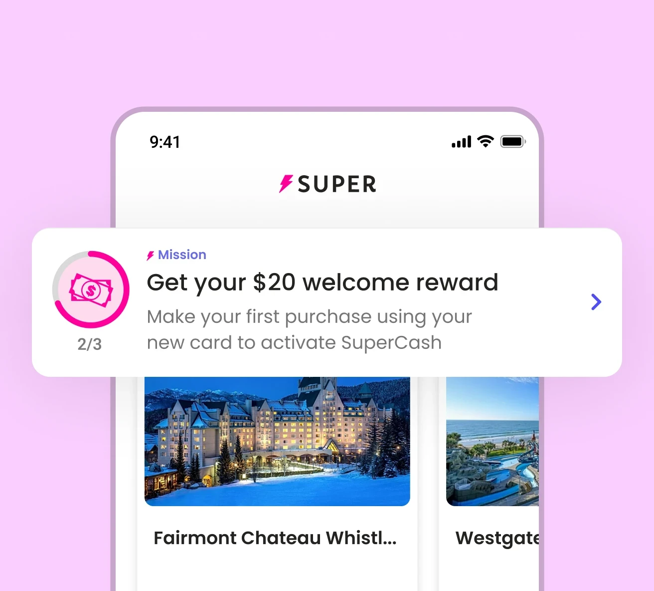 Mobile screen showing a SuperCash mission card titled ‘Get your $20 welcome reward’ with progress 1/3. The message encourages users to make their first purchase using their new card to activate SuperCash, displayed above hotel listings with a pink and purple gradient background.