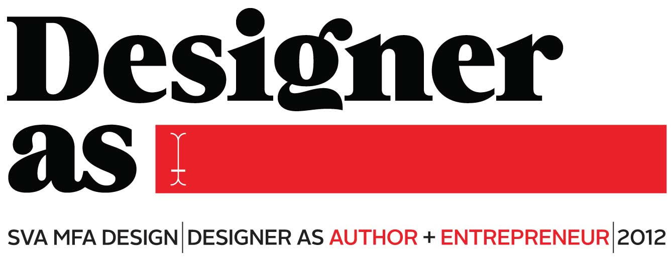 web banner of SVA MFAD designer as author + entrepreneur 2012