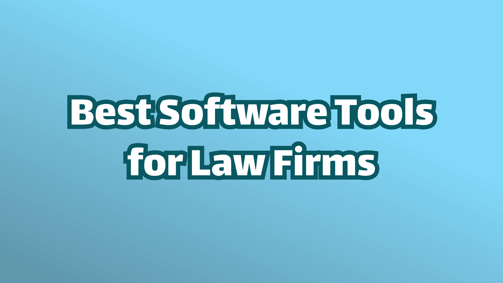 Cover image, white text on the background, reading: "best software tools for law firms".