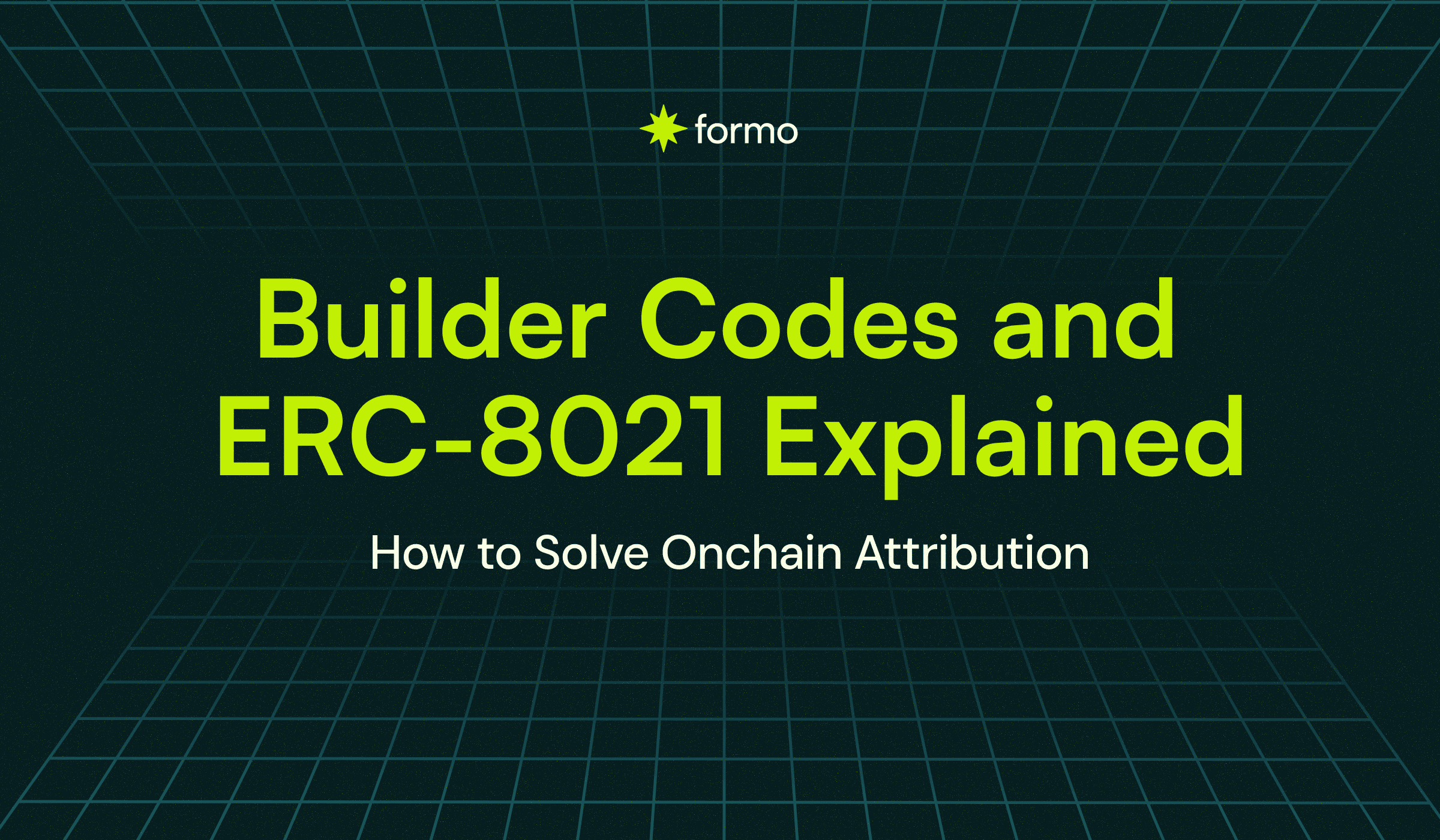 Full Guide on Builder Codes and ERC-8021: How to Solve Onchain Attribution