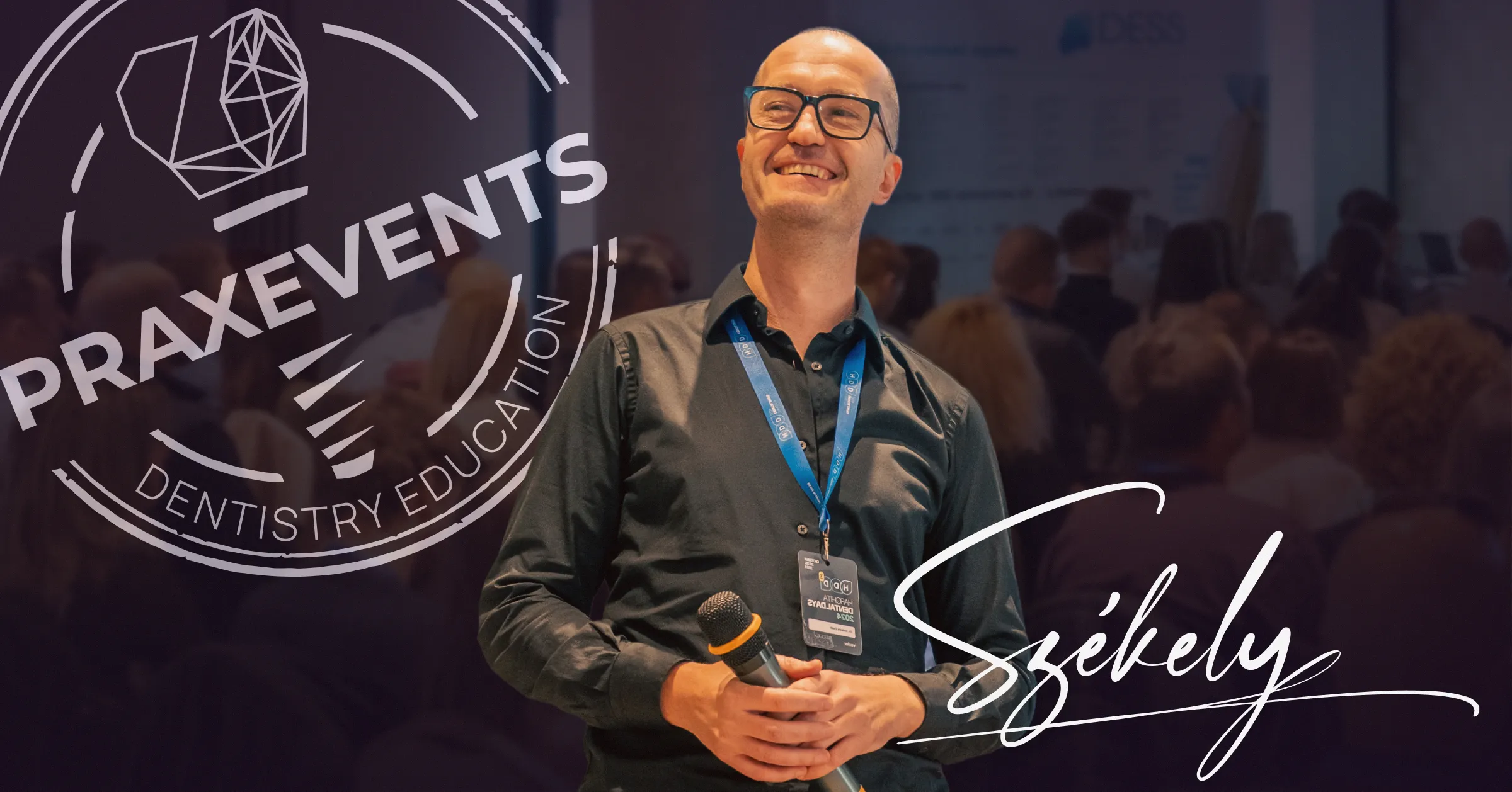 PraxEvents - Fogászati Események és Képzések - Dr Székely Zsolt