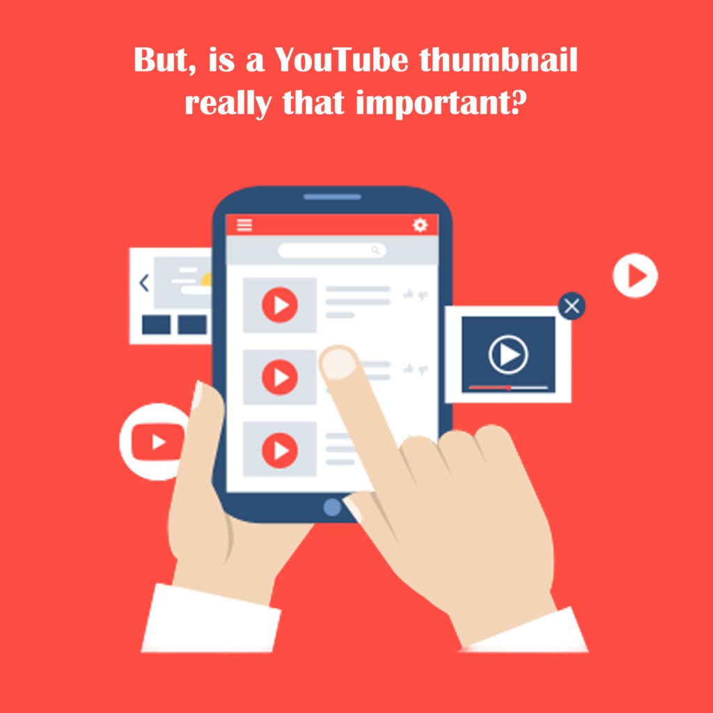 But is a YouTube thumbnail really that important