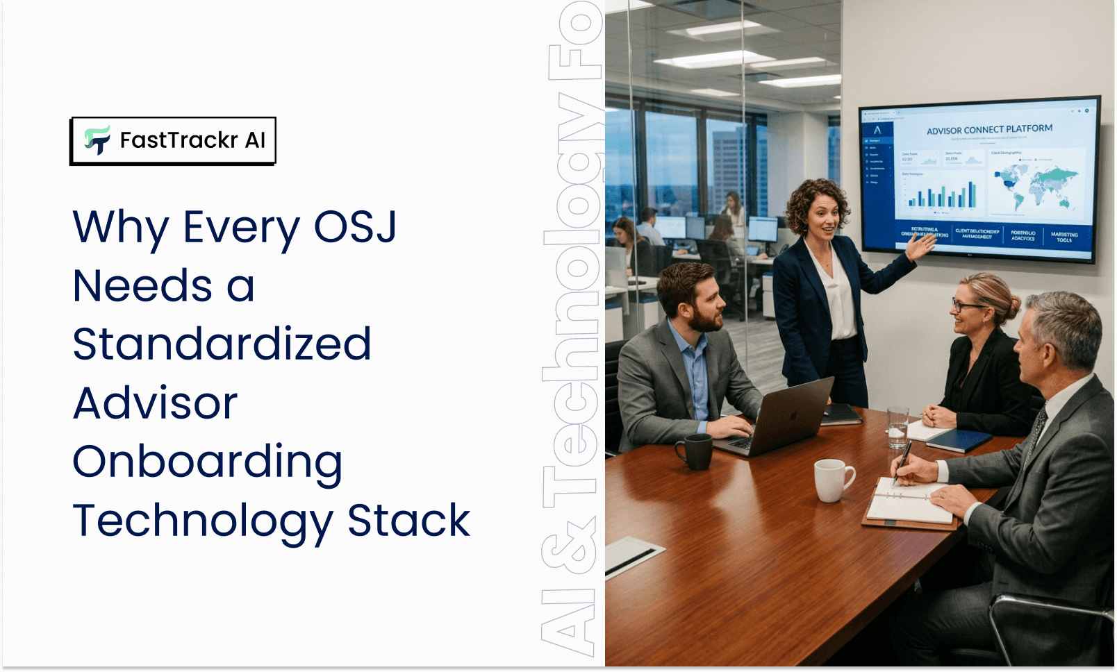 Why Every OSJ Needs a Standardized Advisor Onboarding Technology Stack