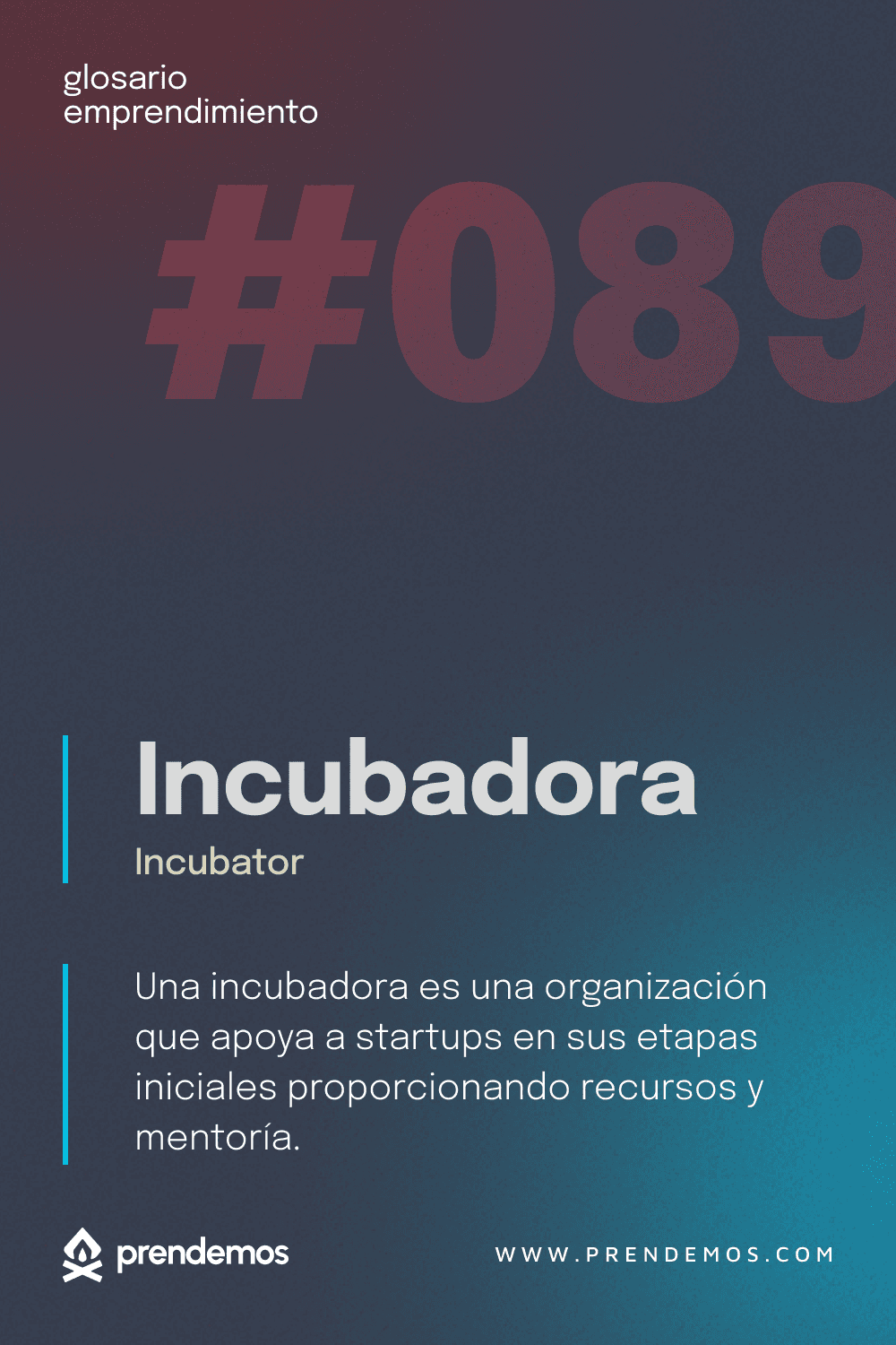 Qué es una Incubadora