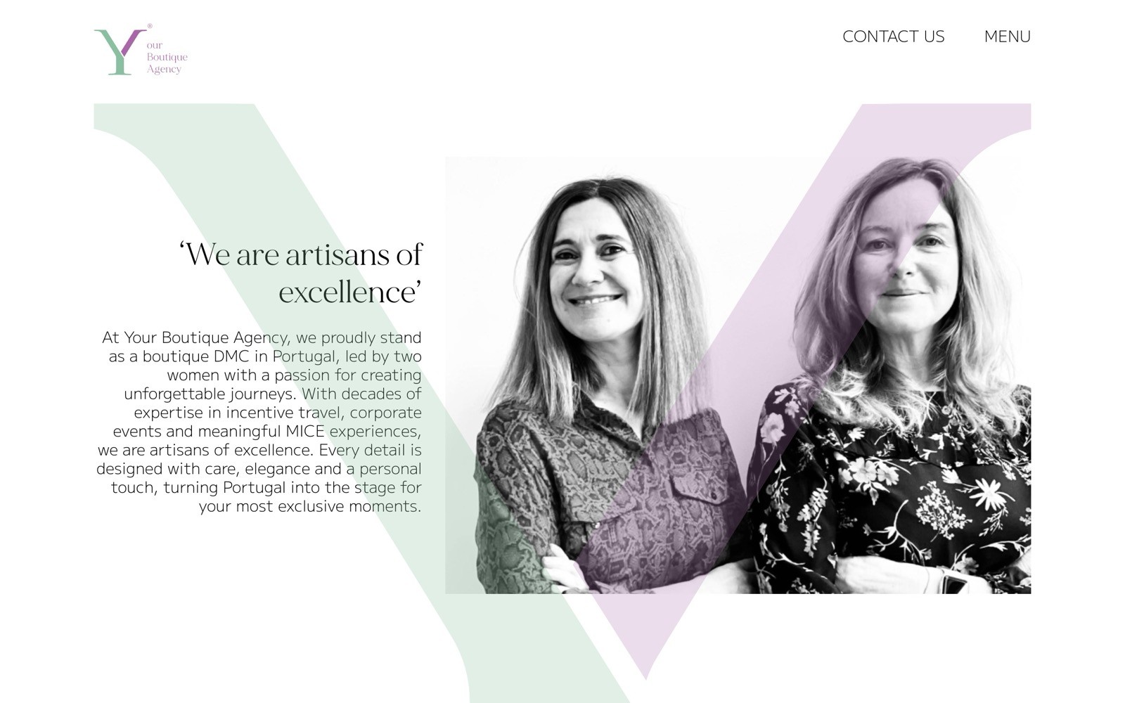 Two women smiling, standing side by side on a white background. Text: "We are artisans of excellence." Logo in the top left corner.