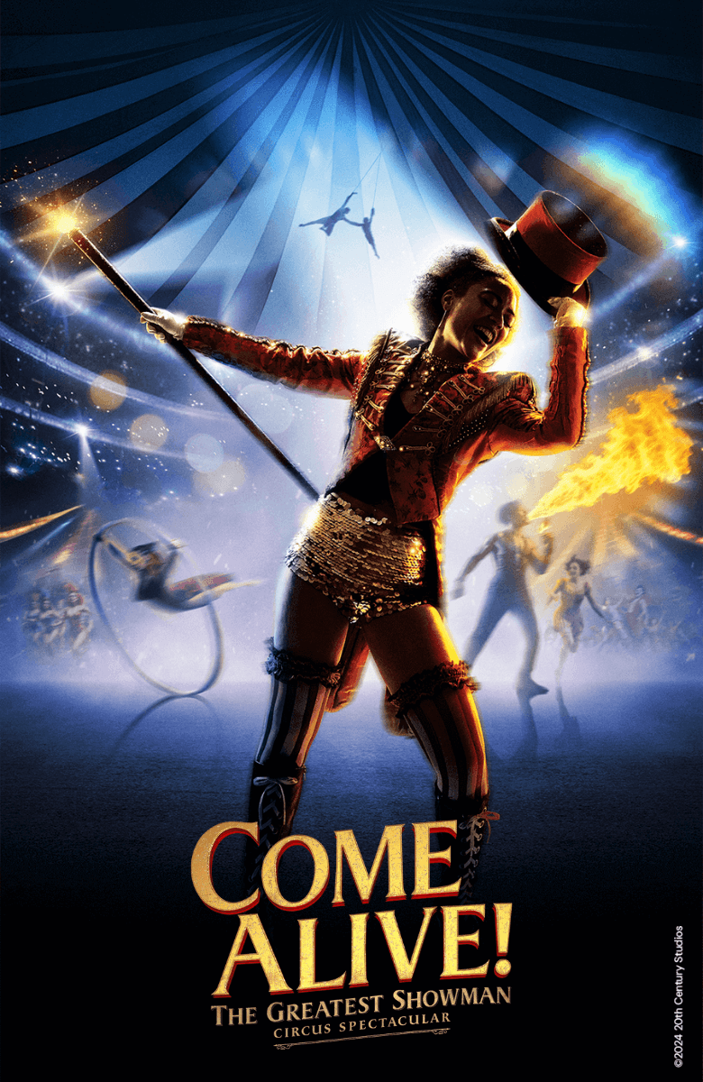 Come Alive The Greatest Showman Circus Spectacular at London's Earls Court