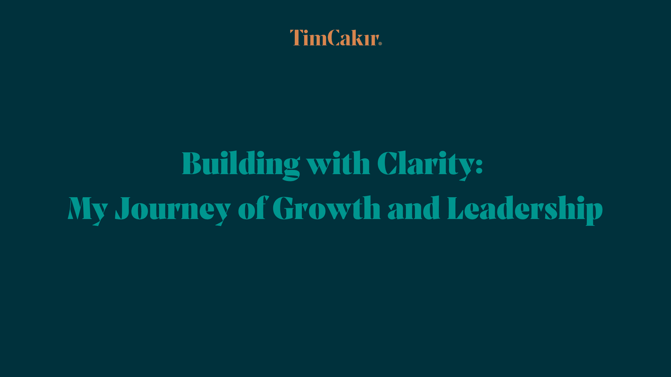 Blog post thumbnail with title: "Building with Clarity: My Journey of Growth and Leadership"