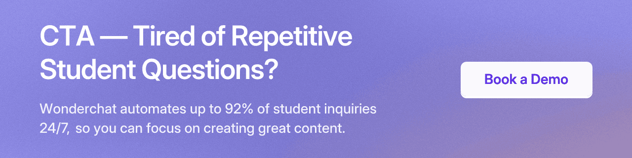 CTA — Tired of Repetitive Student Questions?