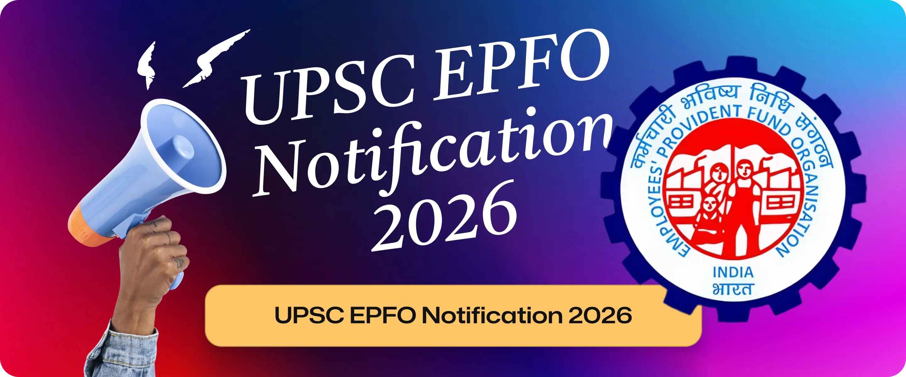 UPSC EPFO Notification 2026