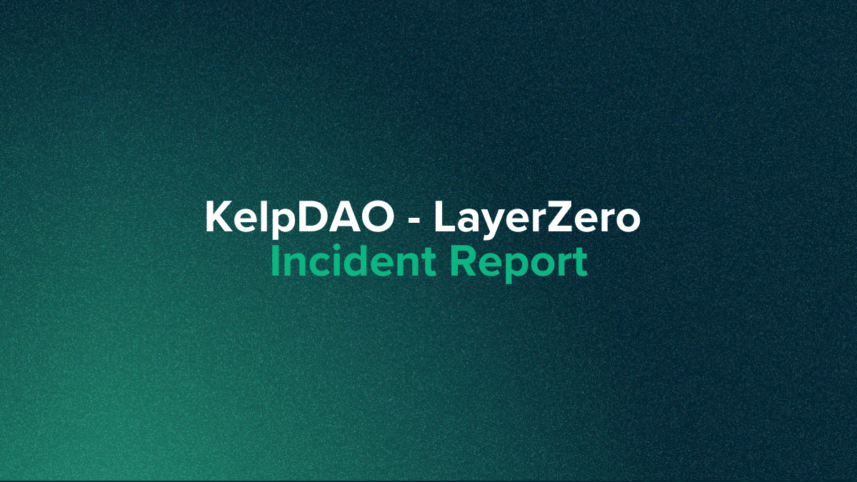 KelpDAO - LayerZero Incident Report