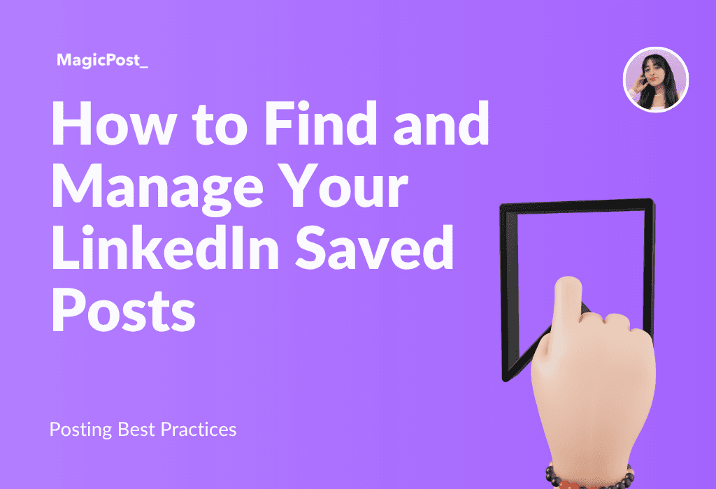 MagicPost's thumbnail for the article LinkedIn Saved Posts