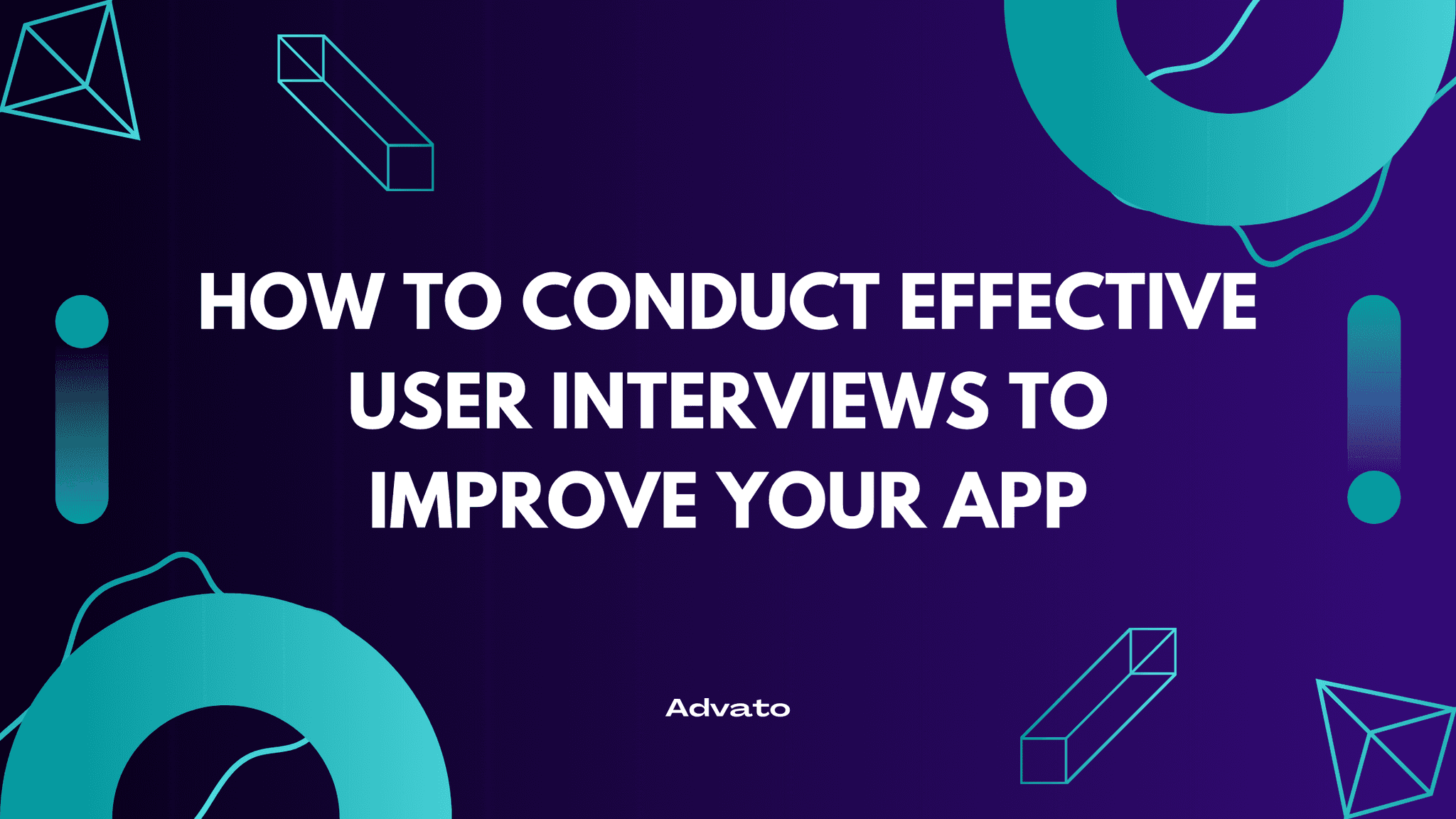 image with purple background and white text that says "How to Conduct Effective User Interviews to Improve Your App"