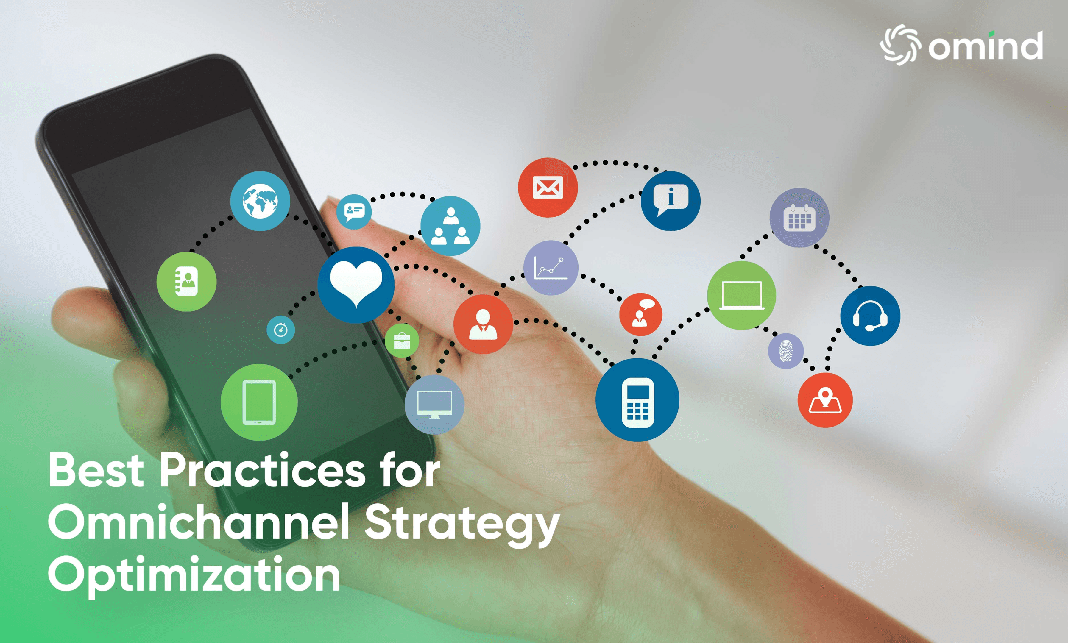 Best practices for omnichannel strategy optimization