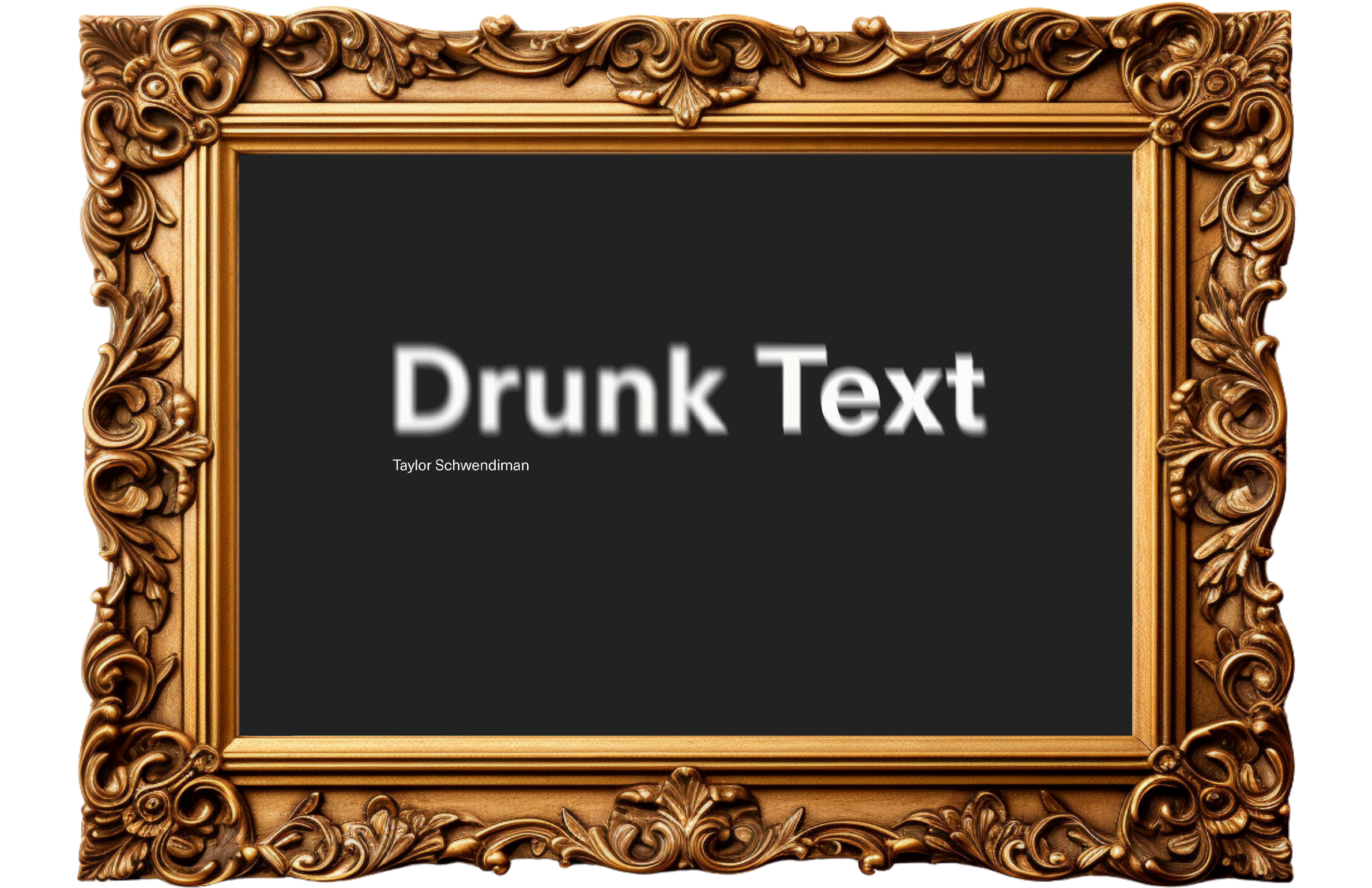 Drunk Text Exhibit