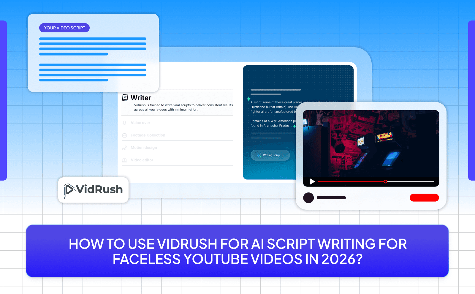How to use VidRush for AI script writing for faceless Youtube videos in 2026